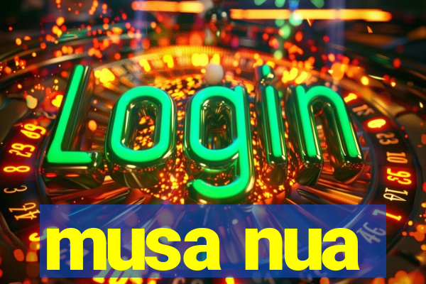 musa nua